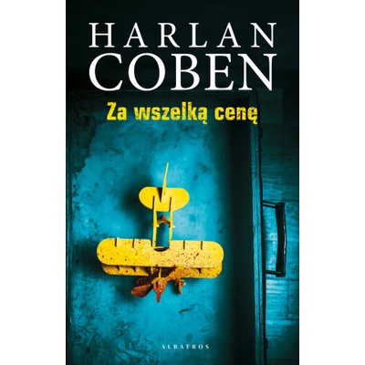 Za wszelką cenę