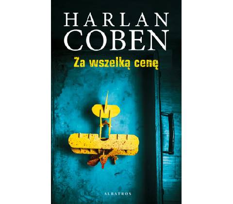 Za wszelką cenę