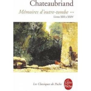 Memoires D Outre-Tombe T02 Livres XIII XXIV | François-René de Chateaubriand (ISBN: 9782253160809)