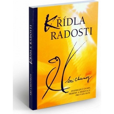 Křídla radosti - Sri Chinmoy
