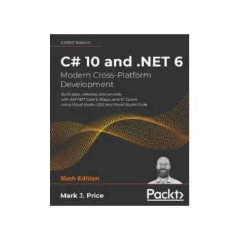 Image 1 of C# 10 and . NET 6 - Modern Cross-Platform Development | Mark J. Price