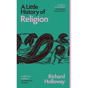 A Little History of Religion | HOLLOWAY RICHARD (ISBN: 9780300283228)