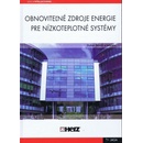 Knihy Obnoviteľné zdroje energie pre nízkoteplotné systémy - Dušan Petráš a kolektív
