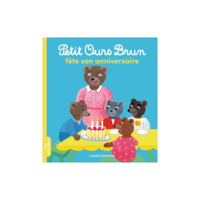 Petit Ours Brun fête son anniversaire