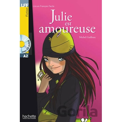 LFF A2 JULIE EST AMOUREUSE + CD AUDIO