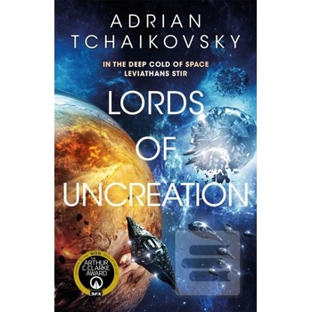 Lords of Uncreation - Adrian Tchaikovsky