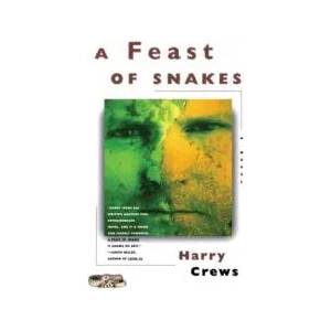 Feast of Snakes | Harry Crews (ISBN: 9780684842486)