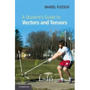 Student's Guide to Vectors and Tensors | Daniel Fleisch (ISBN: 9780521193696)