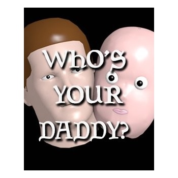 Whos Your Daddy