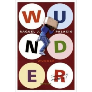 Wunder | Raquel J. Palacio, André Mumot (2013)
