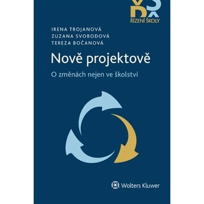 Nově projektově - Irena Trojanová, Zuzana Svobodová, Tereza Bočanová