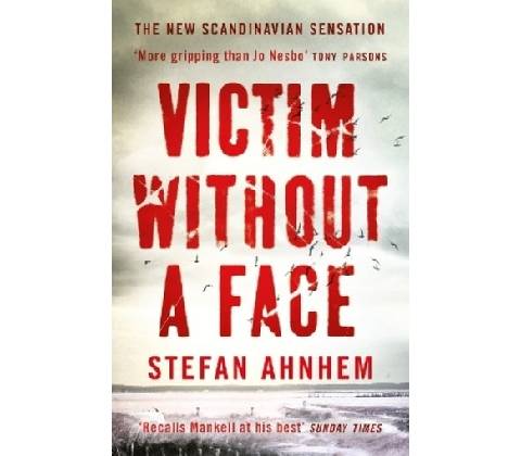 Victim Without A Face - Stefan Ahnhem