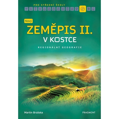 Nový zeměpis v kostce pro SŠ II. - Martin Brzóska