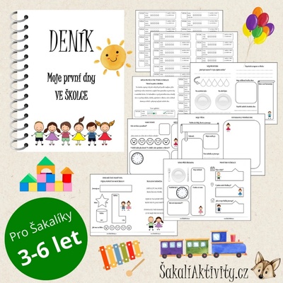 Deník - MOJE PRVNÍ DNY VE ŠKOLCE Provedení: Komplet - hotové aktivity k okamžitému použití