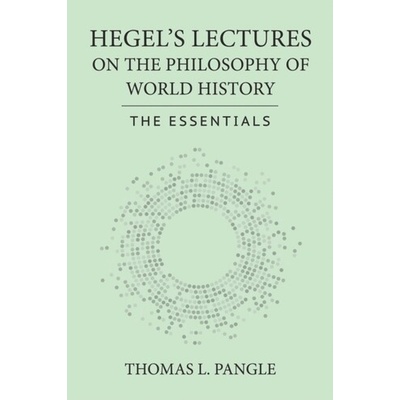 Hegel's Lectures on the Philosophy of World History