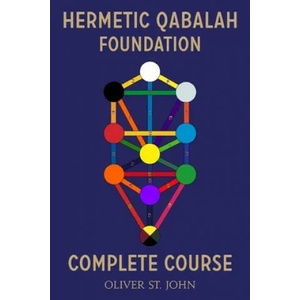 Hermetic Qabalah Foundation | OLIVER ST. JOHN (ISBN: 9781788083270)