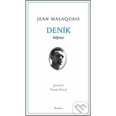 Deník běžence - Jean Malaquais