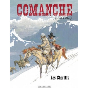 Comanche - Tome 8 - Les Sheriffs | GREG (ISBN: 9782803671205)
