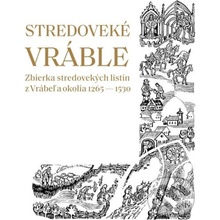 Stredoveké Vráble - Ľuboš Trubíni