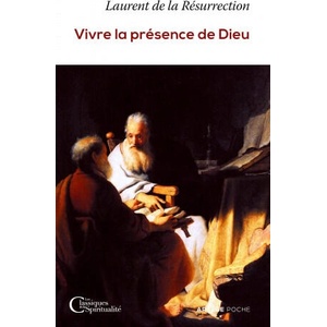 Vivre la présence de Dieu | Frère Laurent de la Résurrection (ISBN: 9791033609254)