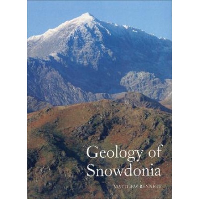 Geology of Snowdonia - M. Bennett