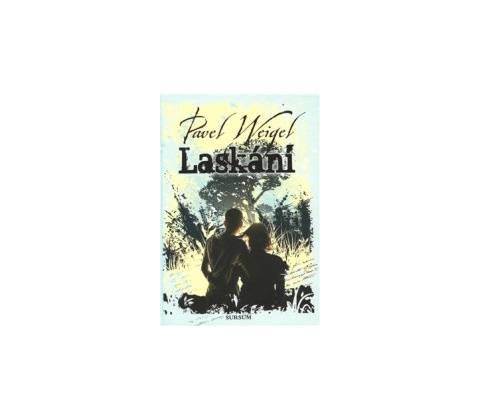Laskání - Pavel Weigel