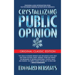Crystallizing Public Opinion (Original Classic) | Mitch Horowitz (ISBN: 9781722502805)