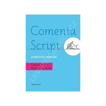 Comenia Script: Kaligrafická forma - Radana Lencová