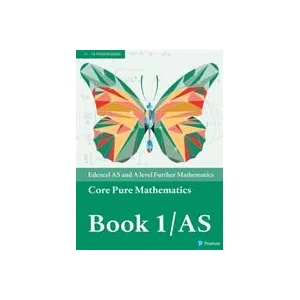 Pearson Edexcel AS and A level Further Mathematics Core Pure Mathematics Book 1/AS Textbook + e-book | Greg Attwood, Ian Bettison, Jack Barraclough, David Goldberg, Alistair Macpherson, Bronwen Moran (ISBN: 9781292183336)