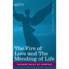 Fire of Love and the Mending of Life