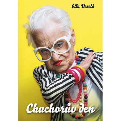 Chuchorův den - Ella Veselá