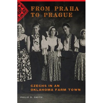 From Praha to Prague | Philip D. Smith