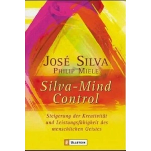 Silva-Mind Control | Jose Silva, Philip Miele (ISBN: 9783548741253)