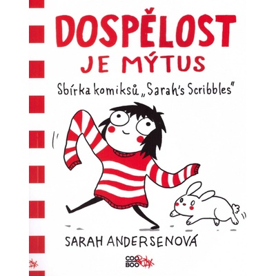 Dospělost je mýtus - Sarah Andersenová