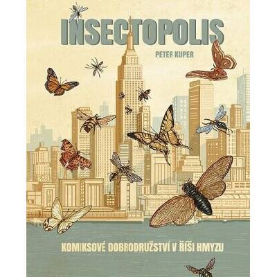 Insektopolis - Peter Kuper