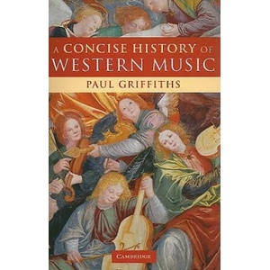 Concise History of Western Music | Paul Griffiths (2011)