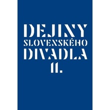 Dejiny slovenského divadla II.