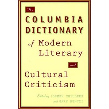 Image 1 of Columbia Dictionary of Modern Literary and Cultural Criticism | Joseph Childers