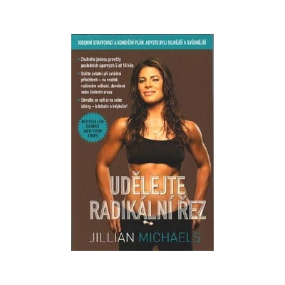 Udělejte radikální řez - Jillian Michaels