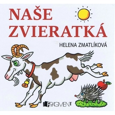Zvieratká Naše zvieratká