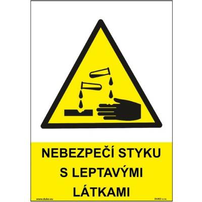DUKO NEBEZPEČÍ STYKU S LEPTAVÝMI LÁTKAMI Formát: 210 x 297 mm, Materiál: plast 5 mm, samolepící vinylová fólie