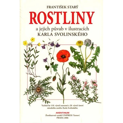 František Starý - Rostliny a jejich půvab v ilustracích Karla Svolinského, kniha
