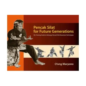 Pencak Silat for Future Generations | O'Ong Maryono (ISBN: 9786162151156)