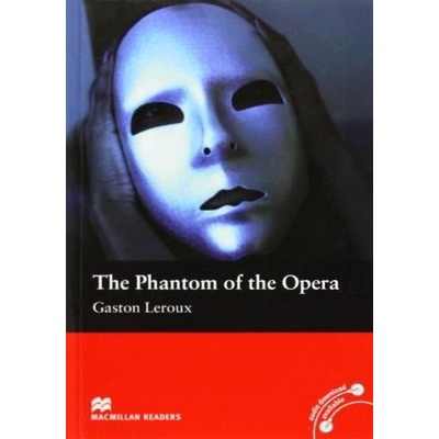 The Phantom Of The Opera - Gaston Leroux - retold by Stephen Colbourn