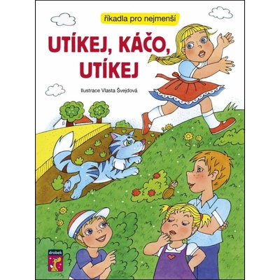 Utíkej, Káčo, utíkej - Vlasta Švejdová (ilustrátor)