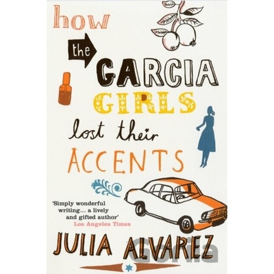 How the Garcia Girls Lost Their Accents