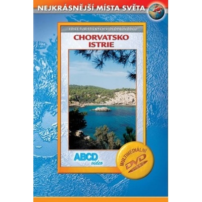 Chorvatsko Istrie Nejkrásnější místa světa DVD