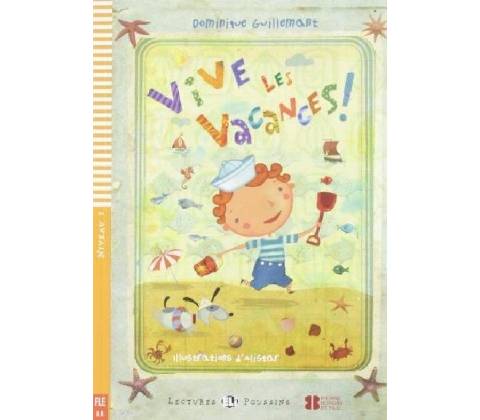 Vive les vacances