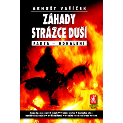 ZÁHADY STRÁŽCE DUŠÍ FAKTA, ODHALENÍ - Vašíček Arnošt