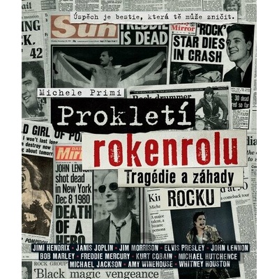 Prokletí rokenrolu – tragédie a záhady rocku